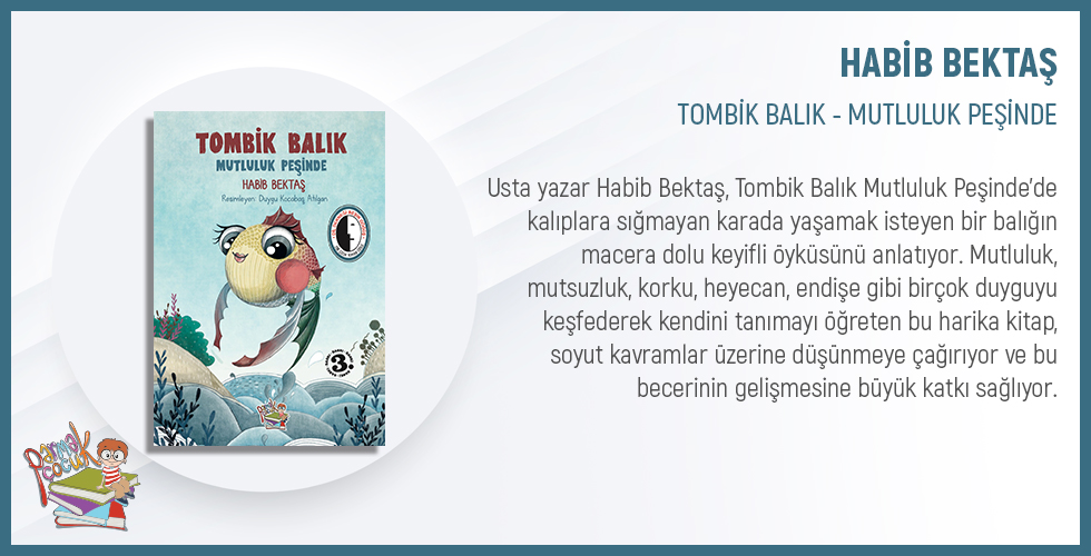 Tombik Balık Mutluluk Peşinde