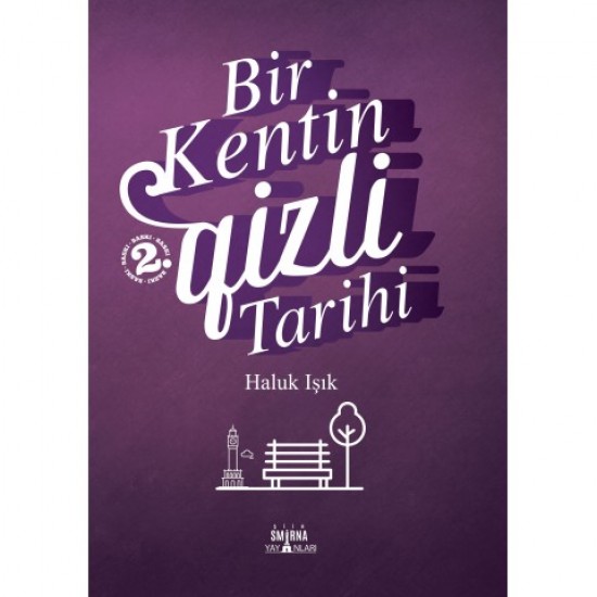 BİR KENTİN GİZLİ TARİHİ