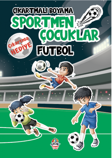 Çıkartmalı Boyama Serisi - Sportmen Çocuklar - Futbol