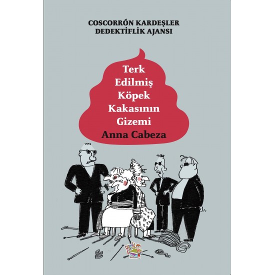 COSCORRON KARDEŞLER DEDEKTİFLİK AJANSI 1: Terk Edilmiş Köpek Kakasının Gizemi