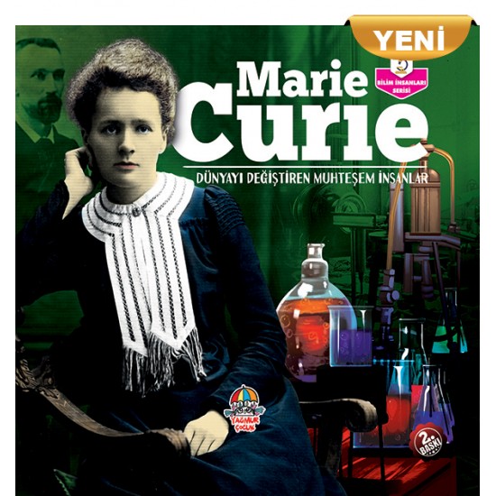 DÜNYAYI DEĞİŞTİREN MUHTEŞEM İNSANLAR MARIE CURIE (YENİ)