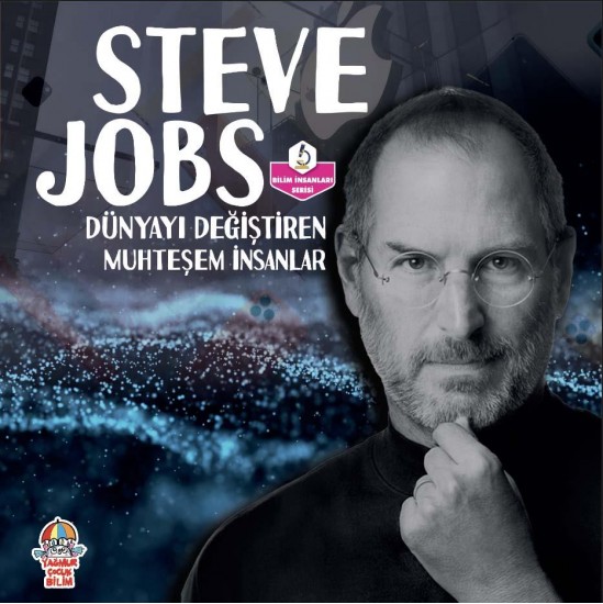 DÜNYAYI DEĞİŞTİREN MUHTEŞEM İNSANLAR- Steve Jobs 