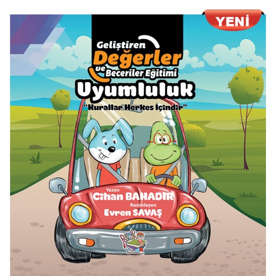 GELİŞTİREN DEĞERLER VE BECERİLER EĞİTİMİ Uyumluluk / Kurallar Herkes İçindir (YENİ)