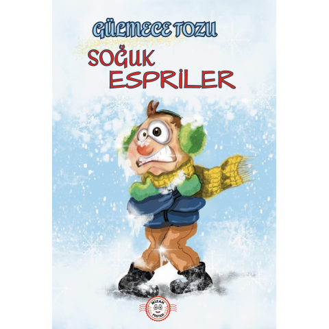 Gülmece Tozu-SOĞUK ESPRİLER