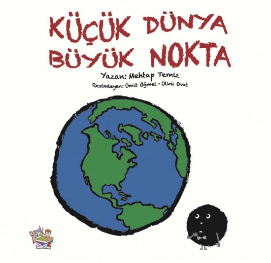 KÜÇÜK DÜNYA BÜYÜK NOKTA