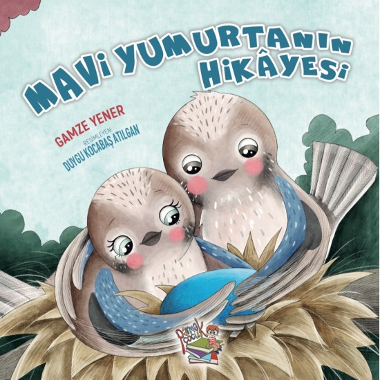 MAVİ YUMURTANIN HİKÂYESİ