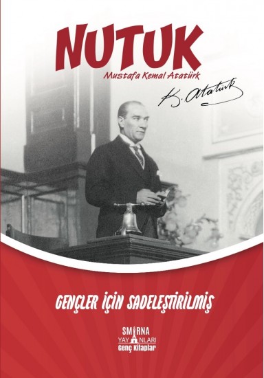 NUTUK - GENÇLER İÇİN SADELEŞTİRİLMİŞ