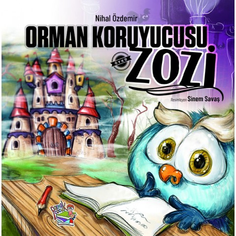 ORMAN KORUYUCUSU ZOZİ