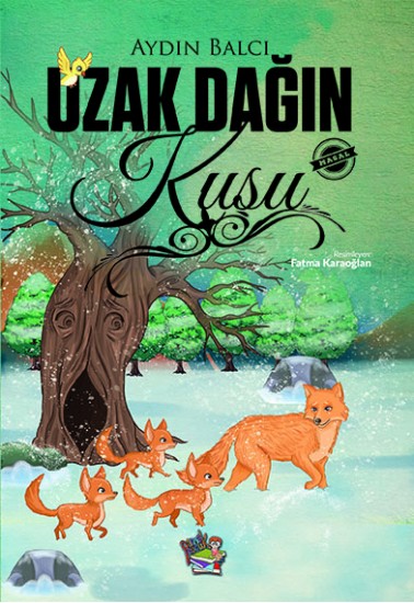 UZAK DAĞIN KUŞU